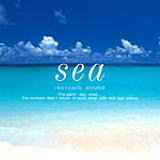 Sea・・・海のヒーリングCD